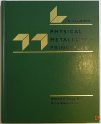 Image of PHYSICAL METALLURGY PRINCIPLES Third Edition